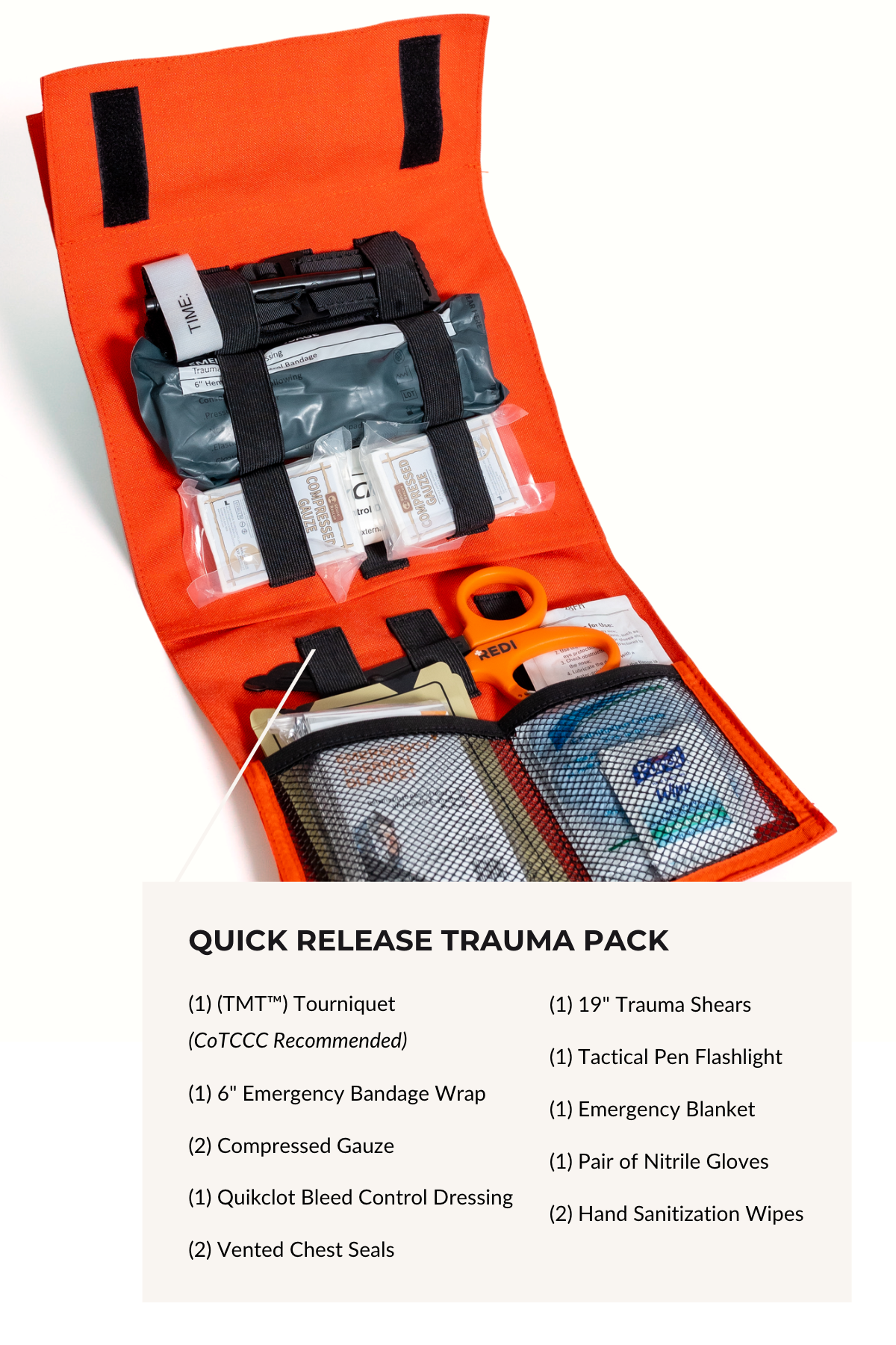 Contents inside the quick release trauma pack, which includes a list of blood hemorrhaging supplies used to treat critical, life threatening wounds 